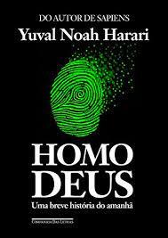 Homo Deus:Uma breve história do amanhã