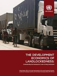 THE DEVELOPMENT ECONOMICS OF LANDLOCKEDNESS: Understanding the development costs of being landlocked